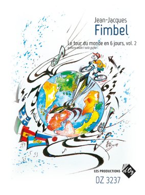 Fimbel | Le tour du monde en 6 jours, vol. 2 for solo guitar