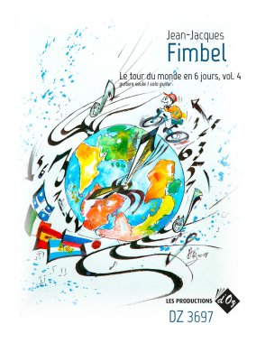 Fimbel | Le tour du monde en 6 jours, vol. 4 for solo guitar