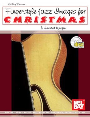 Fingerstyle Jazz Images for Christmas Book/CD Set by Howard Morgen