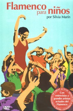 Flamenco for Kids by Silvia Marin (FLAMENCO PARA NINOS) DVD