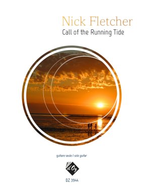 Fletcher | Call of the Running Tide for solo guitar