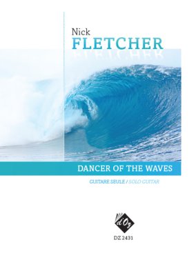 Fletcher | Dancer of the Waves for solo guitar