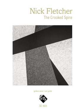 Fletcher | The Crooked Spire for solo guitar