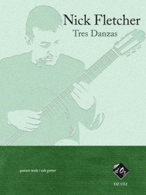 Fletcher | Tres Danzas for solo guitar
