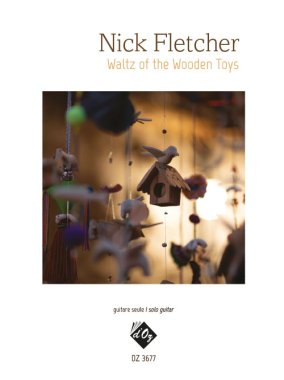 Fletcher | Waltz of the Wooden Toys for solo guitar
