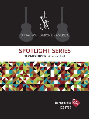 Flippin | GFA Spotlight Series, American Soul for solo guitar