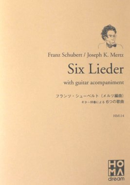 Franz Schubert/Joseph K. Mertz, Six Lieder with guitar accompaniment