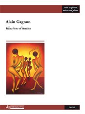 Gagnon | Illusions D'Antan for voice and piano