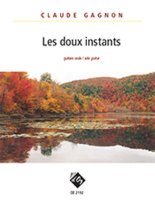 Gagnon | Les doux instants for solo guitar