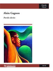 Gagnon | Paroles Dorees Op. 40 for choir