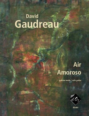 Gaudreau | Air, Amoroso for solo guitar
