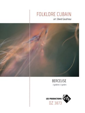 Gaudreau | Berceuse for 2 guitars