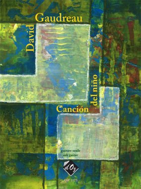 Gaudreau | Cancion Del Nino for solo guitar