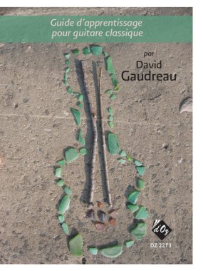Gaudreau | Guide d'apprentissage pour guitar classique