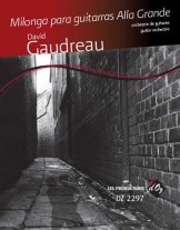 Gaudreau | Milonga para guitarras Alla Grande guitar orchestra