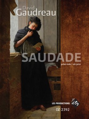 Gaudreau | Saudade for solo guitar