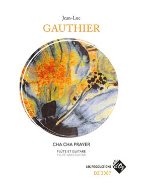 Gauthier | Cha Cha Prayer for guitar and flute