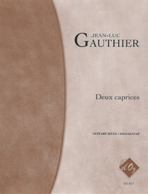 Gauthier | Deux Caprices for solo guitar