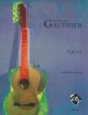 Gauthier | Equus Sheet Music for 4 guitars