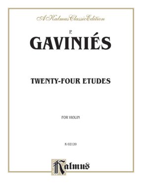 Gavinies | Twenty-Four Etudes For Violin, 24 Etudes