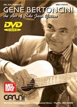 Gene Bertoncini, the Art of Solo Jazz Guitar DVD