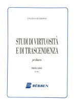 Gilardino | Studi di Virtuosita e Di Trascendenza V1 for solo guitar