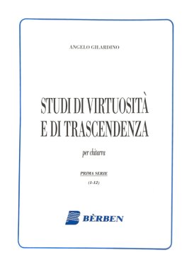 Gilardino | Studi di Virtuosita e Di Trascendenza V1 for solo guitar
