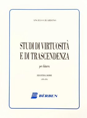 Gilardino | Studi di Virtuosita e Di Trascendenza V2 for solo guitar