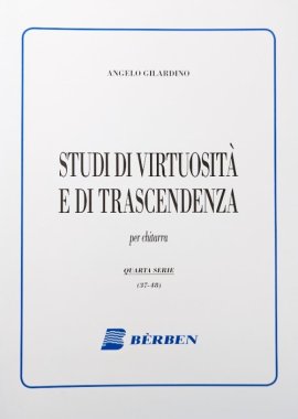 Gilardino | Studi Di Virtuosita e Di Trascendenza V4 for solo guitar