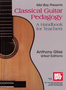 Gilse | Classical Guitar Pedagogy, A Handbook for Teachers for Solo Guitar