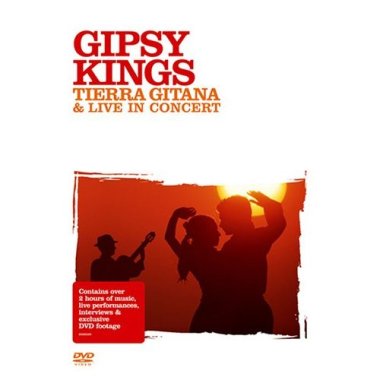 Gipsy Kings | Tierra Gitana & Live In Concert DVD