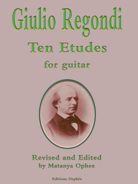 Giulio Regondi, Ten Etudes for guitar (Critical Edition)