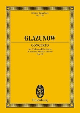 Glazunow | Concerto in A Minor, Op. 82 for violin and orchestra