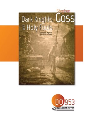 Goss | Dark Knights and Holy Fools for guitar & percussion