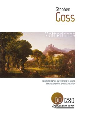 Goss | Motherlands for guitar and soprano saxophone