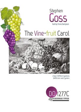 Goss | The Vine-fruit Carol (12-pack) for SABT choir and 2 guitars
