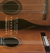 Granada and the Traditional Guitar - Granada School of Guitar-Makers