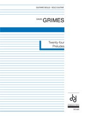 Grimes | Twenty-Four Preludes for solo guitar
