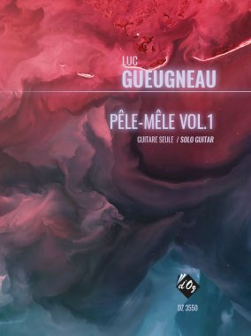 Gueugneau | Pele-Mele, vol. 1 for solo guitar