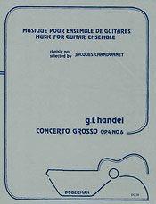Handel | Concerto Grosso Op. 4, No. 6 (5 Guit.)