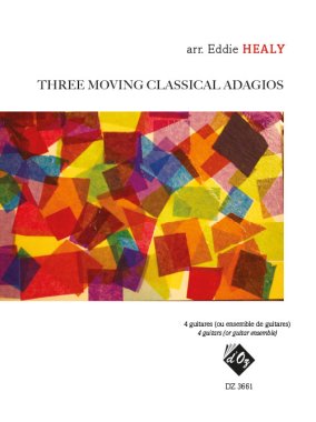 Healy | Three Moving Classical Adagios for 4 guitars