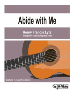Henry Francis Lyte, Abide With Me for guitar arr. by Marc Small