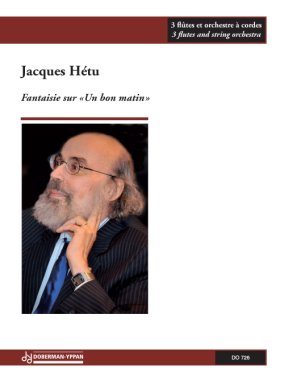 Hetu | Fantaisie Sur Un Bon Matin for flutes & string orchestra