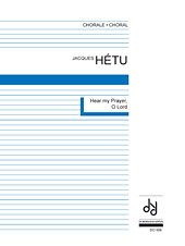 Hetu | Hear Of My Prayer, O Lord, Opus 66 for choir