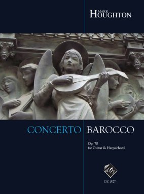 Houghton | Concerto Barroco, Opus 70 for guitar & harpsichord