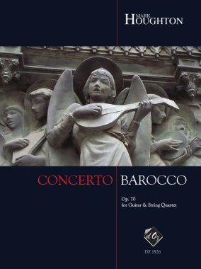 Houghton | Concerto Barroco, Opus 70 for guitar & string quartet