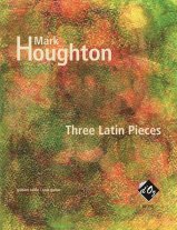 Houghton | Three Latin Pieces for solo guitar