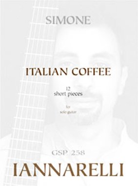 Iannerelli | Italian Coffee for solo guitar