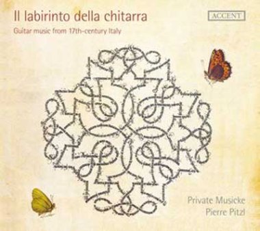 II labirinto della chitarra, Guitar music from 17th-century Itally CD