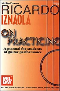 Iznaola | On Practicing for Solo Guitar